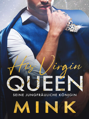 cover image of His Virgin Queen--Seine jungfräuliche Königin